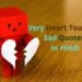 Very Heart Touching Sad Quotes In Hindi