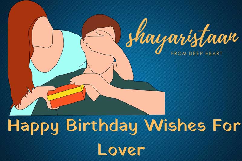 advance happy birthday wishes for lover