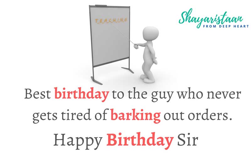 happy birthday sir ji |  Best birthday🥰 to the guy who never gets 🥰tired of barking out orders.