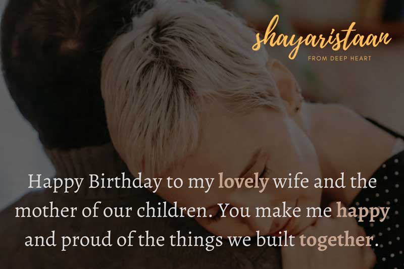 Romantic birthday wishes for wife | Happy Birthday to my❤️ lovely wife and the😍 mother of our 🙂children.