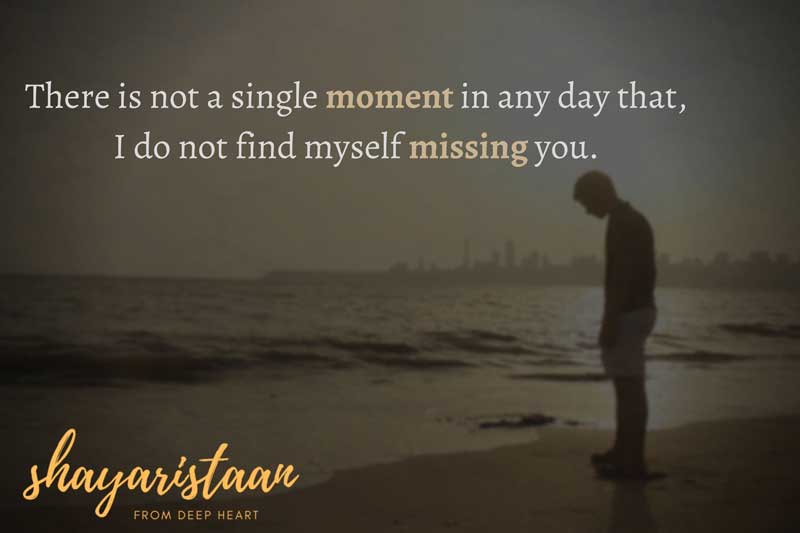 miss you images | There is not a single moment in any day that, I do not find myself missing you.