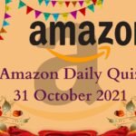 Amazon Quiz 31 October 2021 Answers
