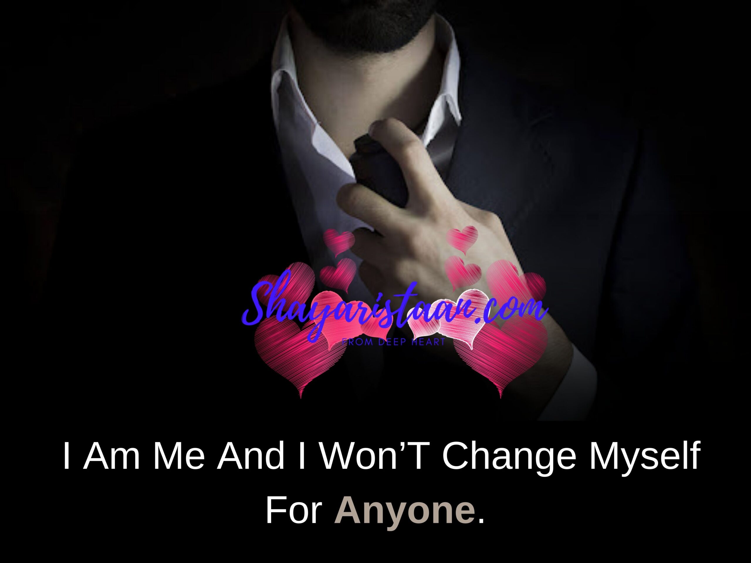  best whatsapp about lines |  I Am Me And I Won’T Change Myself For Anyone.